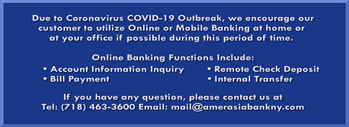 Due to the Coronavirus we encourage our customers to utilize online or mobile banking, if possible, during this time